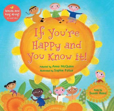 If You're Happy and You Know It! - Anna McQuinn - Books - Barefoot Books Ltd - 9781646862863 - August 20, 2021