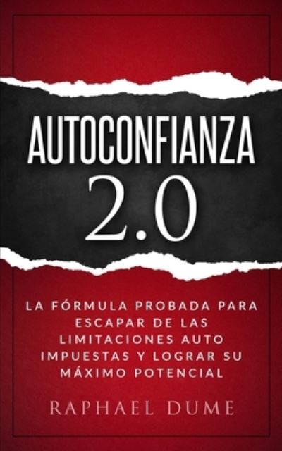 Cover for Raphael Dume · Autoconfianza 2.0 (Paperback Book) (2020)