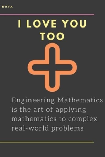 Cover for Nova Solaris · Mathematics is defined as the study of quantities and relations with the help of numbers and symbols, this . is Notebook Mathematics (Pocketbok) (2019)