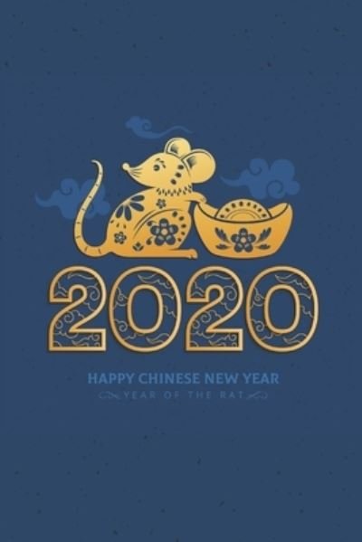 Cover for Nullpixel Press · 2020 Happy Chinese New Year Year Of The Rat (Paperback Book) (2020)
