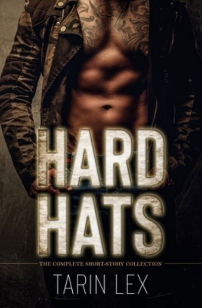 Cover for Tarin Lex · Hard Hats (Taschenbuch) (2020)