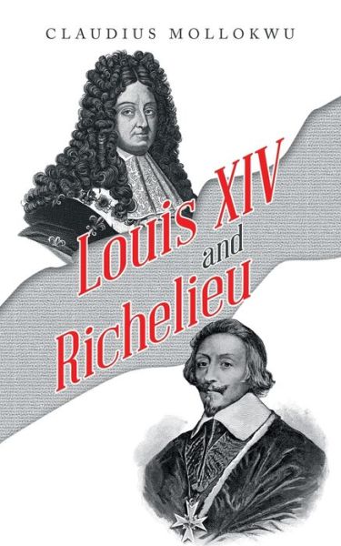 Cover for Claudius Mollokwu · Louis Xiv and Richelieu (Book) (2022)