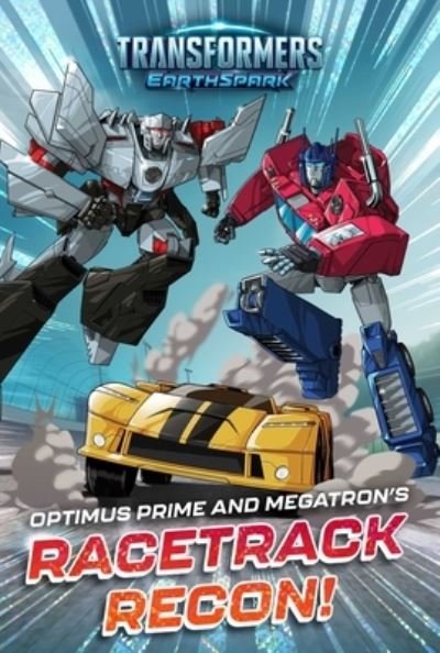 Cover for Ryder Windham · Optimus Prime and Megatron's Racetrack Recon! (Book) (2023)