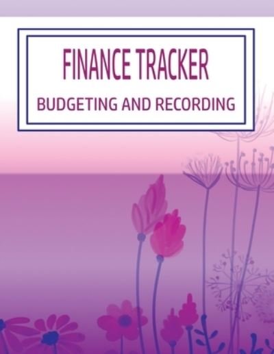Cover for Rd Publishing · Finance Tracker Budgeting and Recording (Taschenbuch) (2019)