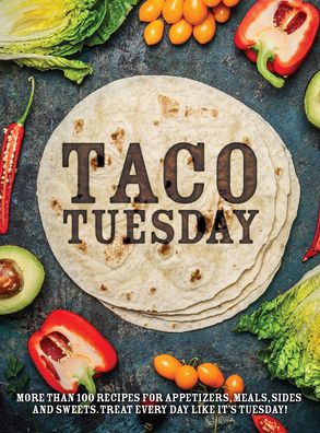 Cover for Publications International Ltd. Staff · Taco Tuesday (Book) (2016)