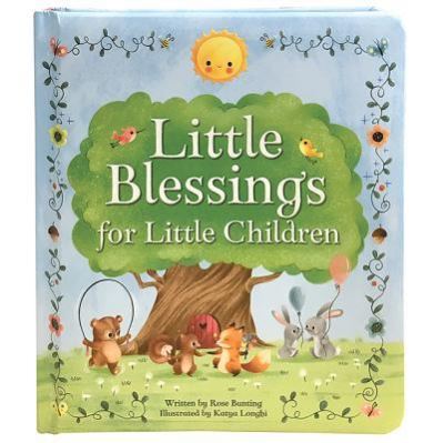 Cover for Rose Bunting · Little Blessings for Little Children (Book) (2017)