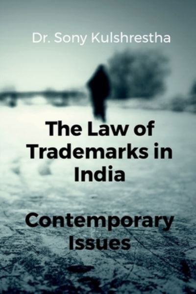 Cover for Sony · Law of Trademarks in India (Book) (2021)