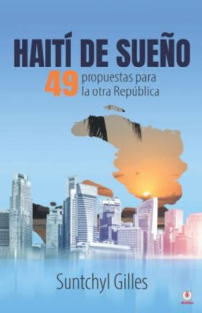 Cover for Suntchyl Gilles · Haití de sueño (Paperback Book) (2022)