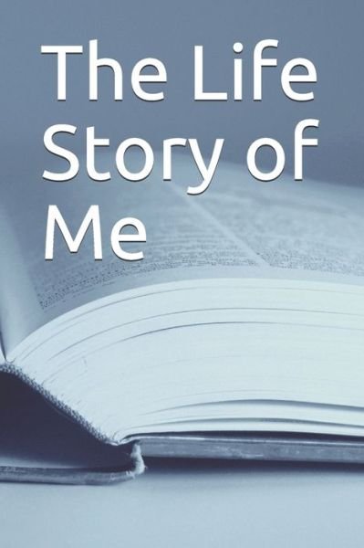 Cover for C L · The Life Story of Me (Paperback Bog) (2019)