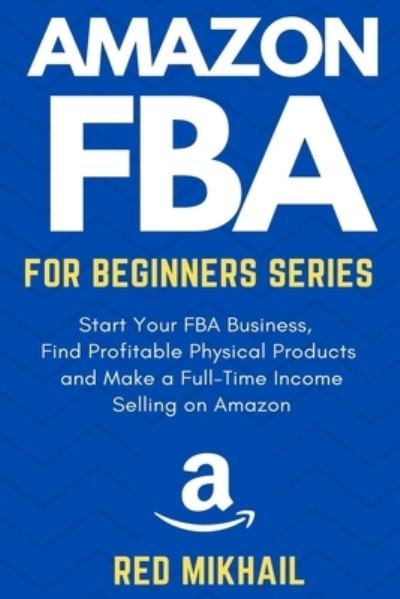 Cover for Red Mikhail · Amazon FBA for Beginners Series (Paperback Book) (2020)