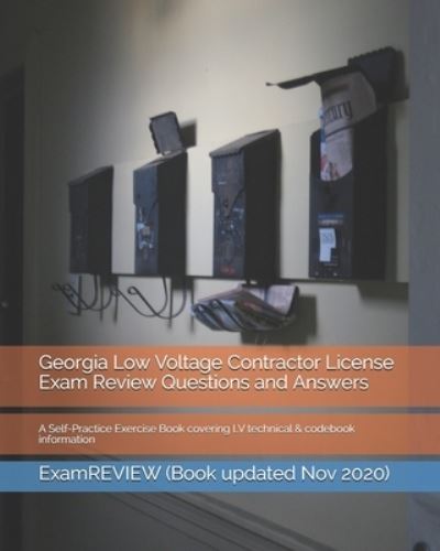 Cover for Examreview · Georgia Low Voltage Contractor License Exam Review Questions and Answers (Paperback Book) (2018)