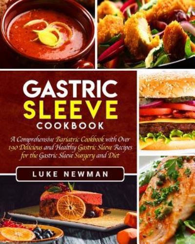 Cover for Luke Newman · Gastric Sleeve Cookbook (Paperback Book) (2018)