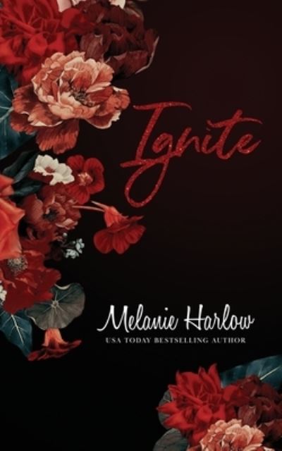 Cover for Melanie Harlow · Ignite (Paperback Book) (2022)