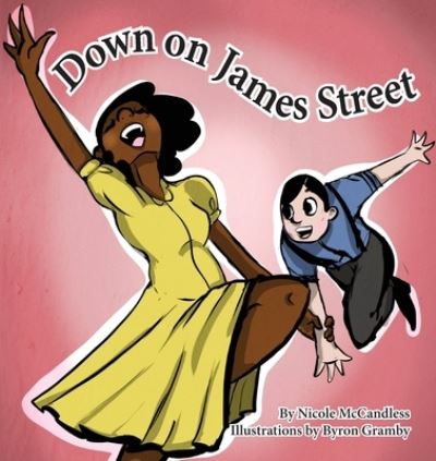 Cover for Nicole McCandless · Down on James Street (Paperback Book) (2021)