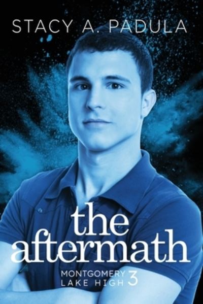 The Aftermath - Stacy A Padula - Books - Briley & Baxter Publications - 9781735016863 - May 16, 2023