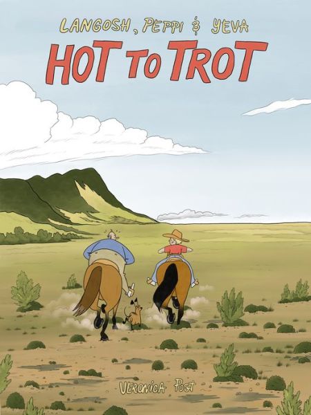 Cover for Veronica Post · Hot to Trot - Langosh &amp; Peppi (Paperback Book) (2024)