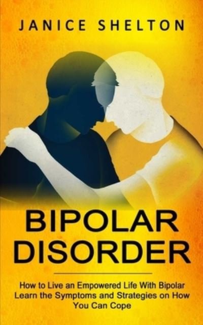 Cover for Janice Shelton · Bipolar Disorder (Paperback Book) (2022)