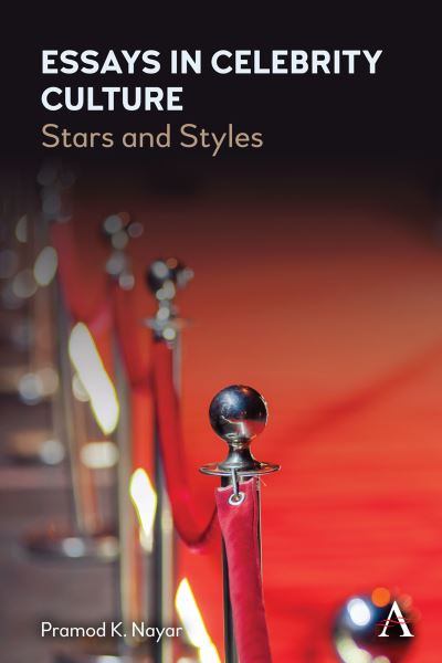 Cover for Pramod K. Nayar · Essays in Celebrity Culture: Stars and Styles (Hardcover Book) (2021)