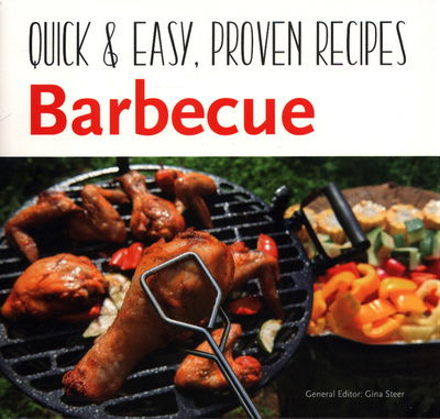 Cover for Gina Steer · Barbecue: Quick &amp; Easy Recipes - Quick &amp; Easy, Proven Recipes (Paperback Book) (2018)