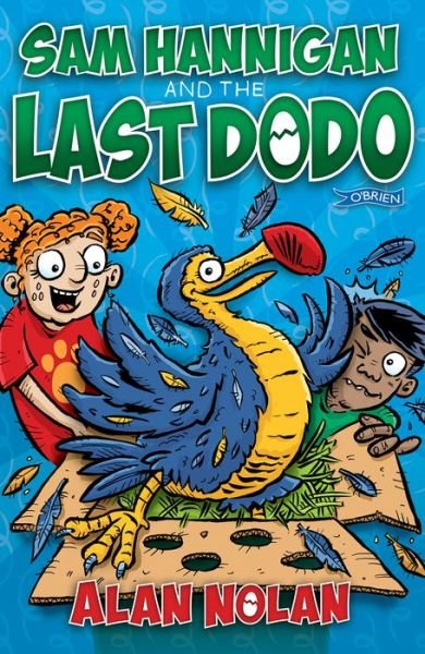 Cover for Alan Nolan · Sam Hannigan and the Last Dodo (Paperback Book) (2019)
