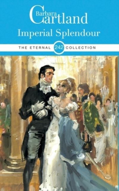 Imperial Splendour - Barbara Cartland - Böcker - Barbaracartland.Com Ltd - 9781788672863 - 23 april 2020