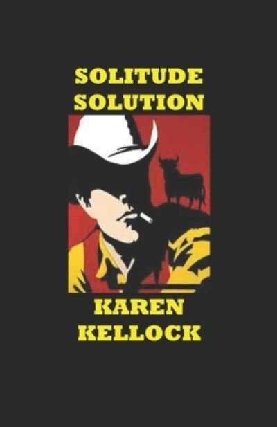 Solitude Solution - Karen Kellock - Bøger - Independently Published - 9781794075863 - 14. januar 2019