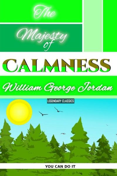 Cover for William George Jordan · The Majesty of Calmness (Pocketbok) (2019)