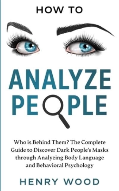 Cover for Henry Wood · How to Analyze People (Paperback Book) (2020)