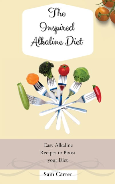 Cover for Sam Carter · The Inspired Alkaline Diet (Gebundenes Buch) (2021)