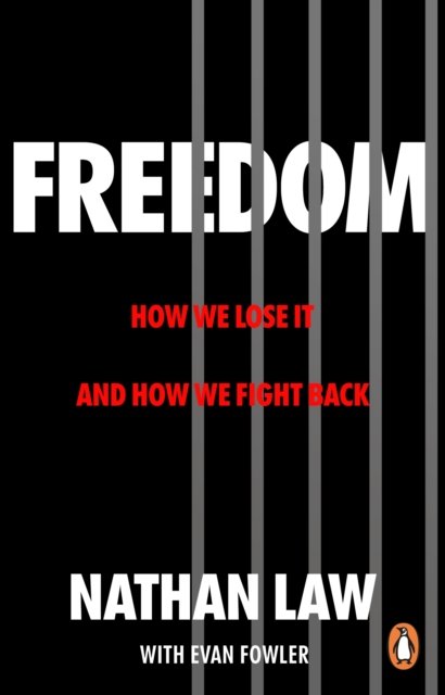 Nathan Law · Freedom: How we lose it and how we fight back (Paperback Book) (2024)