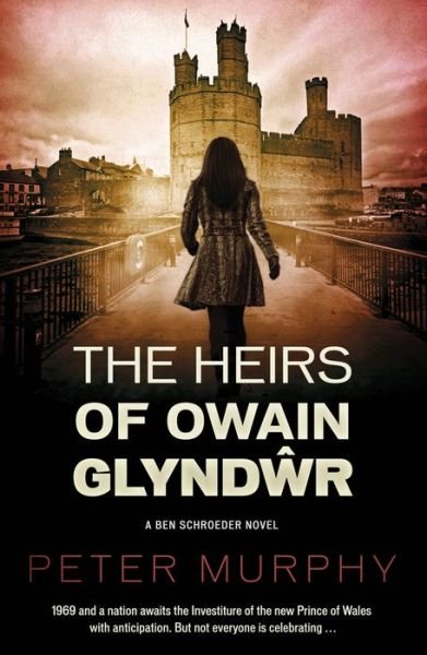 Cover for Peter Murphy · The Heirs of Owain Glyndwr (Paperback Bog) (2016)