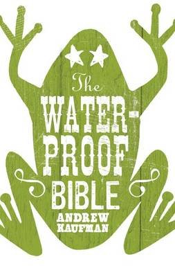Cover for Andrew Kaufman · The Waterproof Bible (Taschenbuch) (2010)