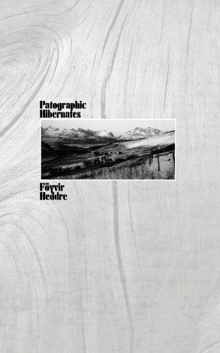 Cover for Foyvir Heddre · Patographic Hibernates (Paperback Bog) (2008)