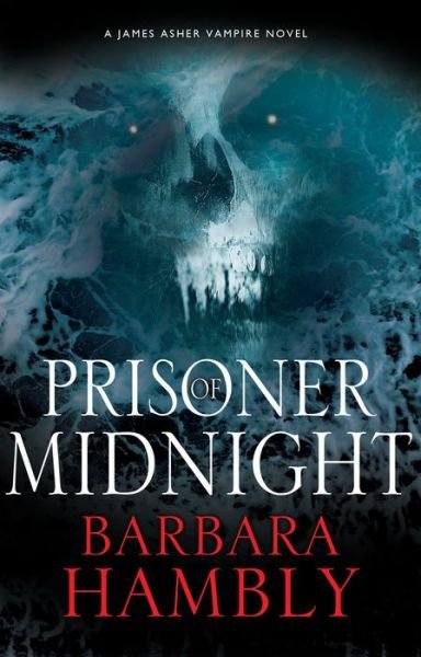 Cover for Barbara Hambly · Prisoner of Midnight - A James Asher Vampire Novel (Paperback Book) [Main edition] (2019)