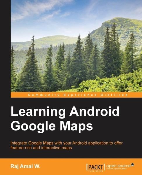 Cover for Raj Amal W. · Learning Android Google Maps (Paperback Bog) (2015)