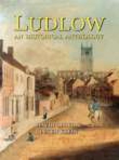 Cover for David Lloyd · Ludlow: An Historical Anthology (Hardcover Book) (2008)