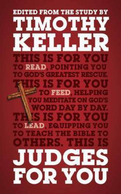 Cover for Timothy Keller · Judges For You: For reading, for feeding, for leading - God's Word For You (Paperback Bog) (2013)