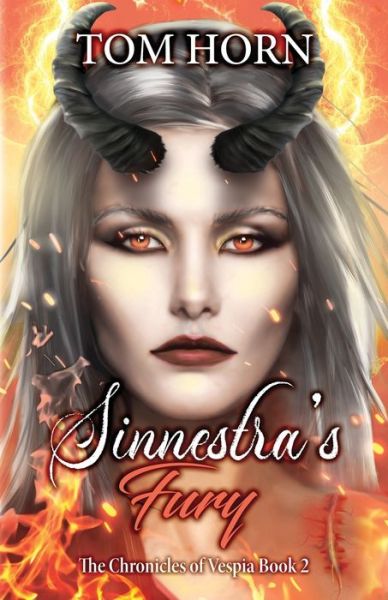 Sinnestra's Fury - Tom Horn - Books - Purple Parrot Publishing - 9781912677863 - March 13, 2021