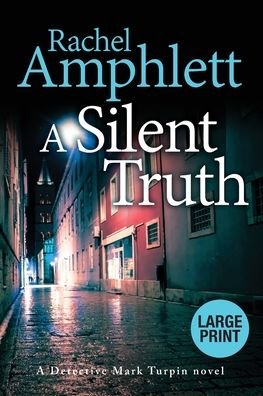 Cover for Rachel Amphlett · A Silent Truth (Paperback Bog) (2022)