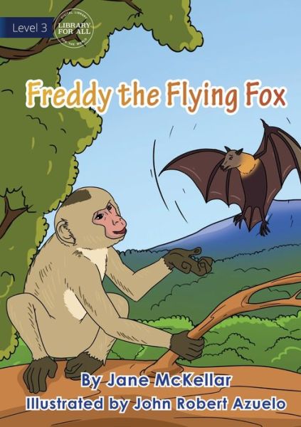 Cover for Jane McKellar · Freddy The Flying Fox (Paperback Book) (2021)