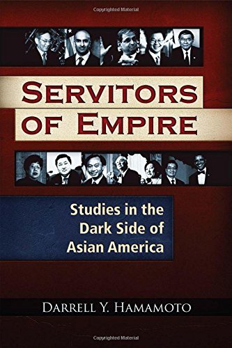 Cover for Darrell Y. Hamamoto · Servitors of Empire: Studies in the Dark Side of Asian America (Paperback Book) (2014)