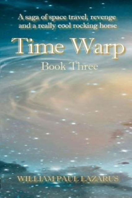 Cover for William Paul Lazarus · Time Warp (Paperback Book) (2018)