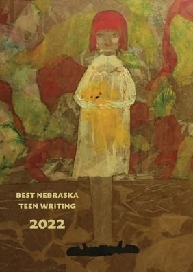 Cover for Patricia Oman · Best Nebraska Teen Writing 2022 (Pocketbok) (2022)