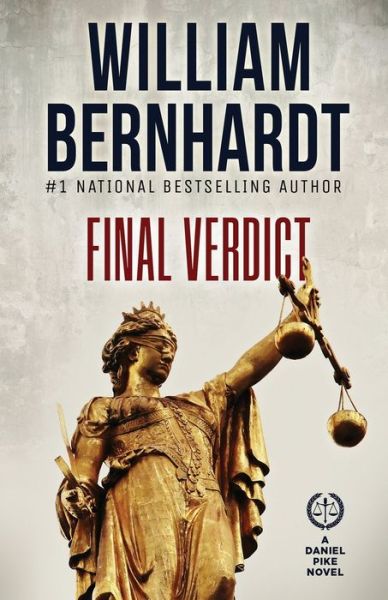 Cover for William Bernhardt · Final Verdict - Daniel Pike Legal Thriller (Paperback Book) (2021)