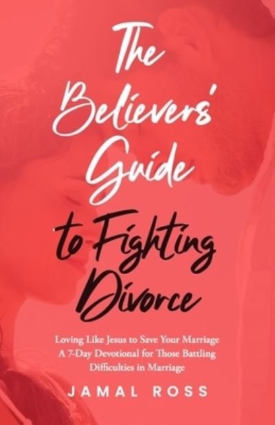 Cover for Jamal Ross · Believer's Guide to Fighting Divorce (Book) (2022)