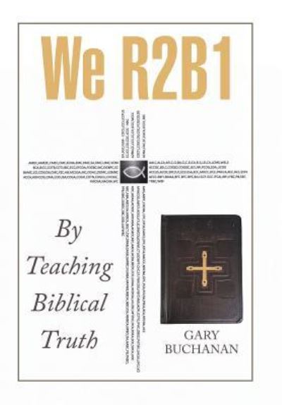 Cover for Gary Buchanan · We R2b1 (Hardcover Book) (2018)