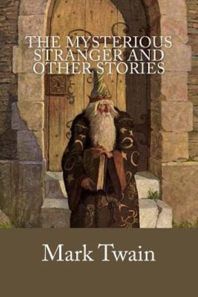 Cover for Mark Twain · The Mysterious Stranger and Other Stories (Paperback Book) (2017)