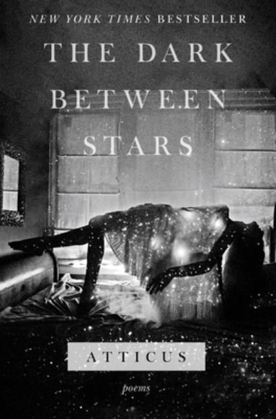Cover for Atticus · The Dark Between Stars (Paperback Bog) (2018)