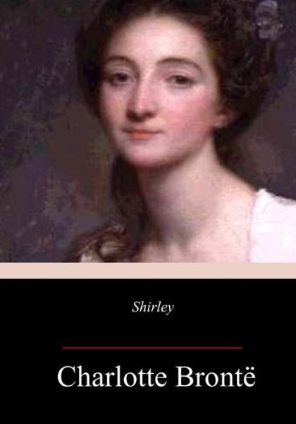 Cover for Charlotte Brontë · Shirley (Paperback Book) (2018)