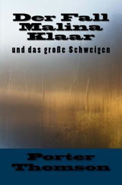 Cover for Porter Thomson · Der Fall Malina Klaar (Paperback Book) (2018)